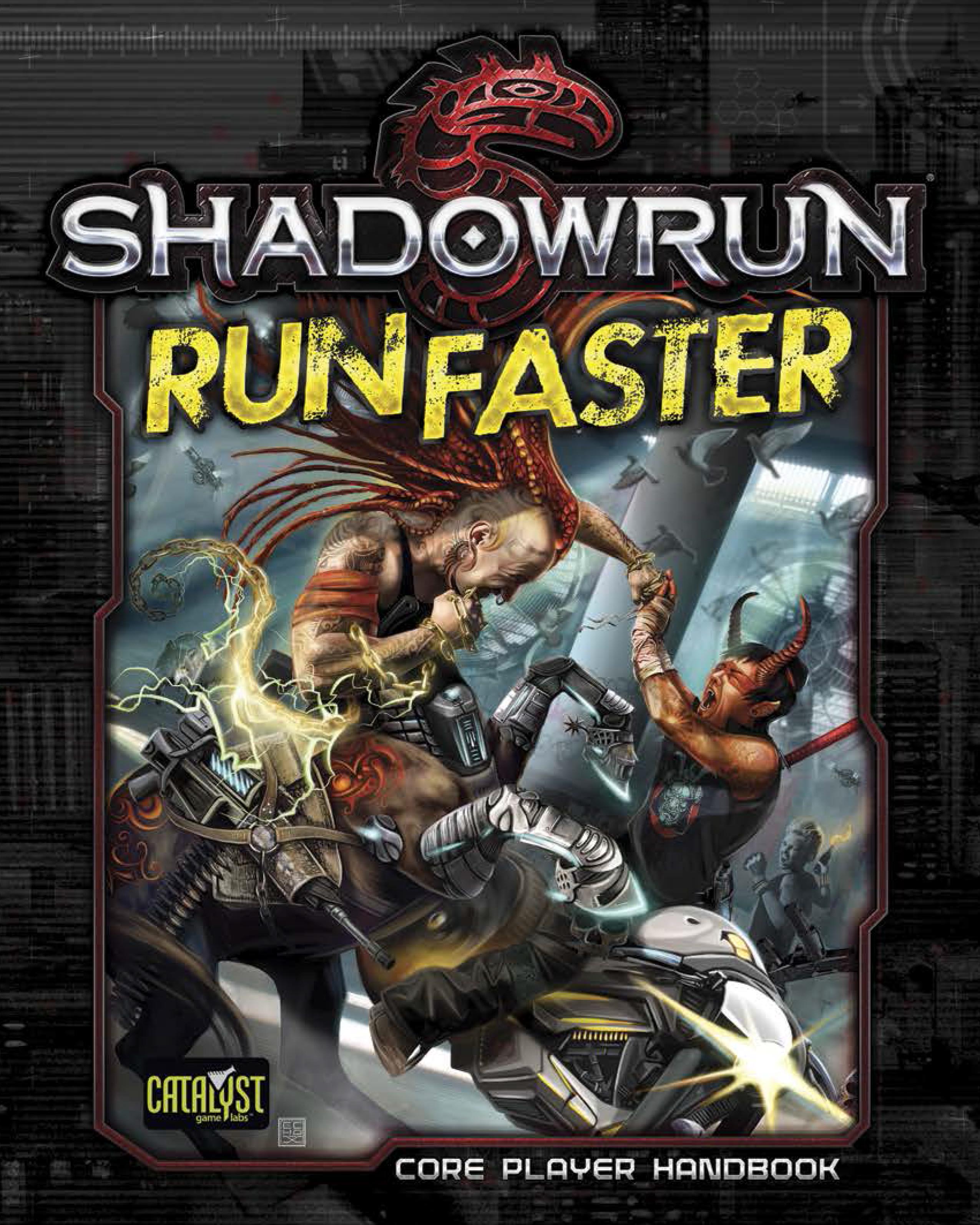 Shadowrun - Sexto Mundo (6ª Edição) em português: começou o financiamento  coletivo! - RedeRPG